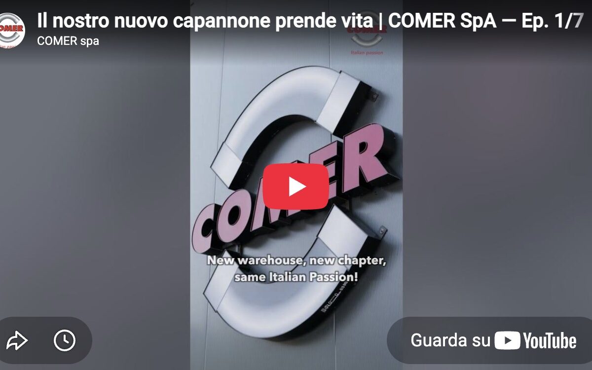 Nuova insegna COMER SpA Nuovo Stabilimento produzione e stoccaggio raccordi e valvole PVC 2026 - COMER S.p.A.